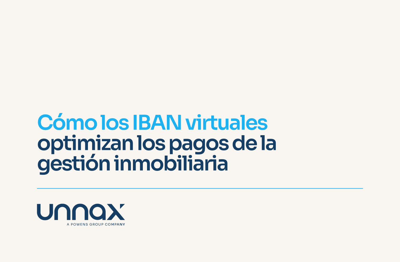 Cómo los IBAN virtuales optimizan los pagos de la gestión inmobiliaria